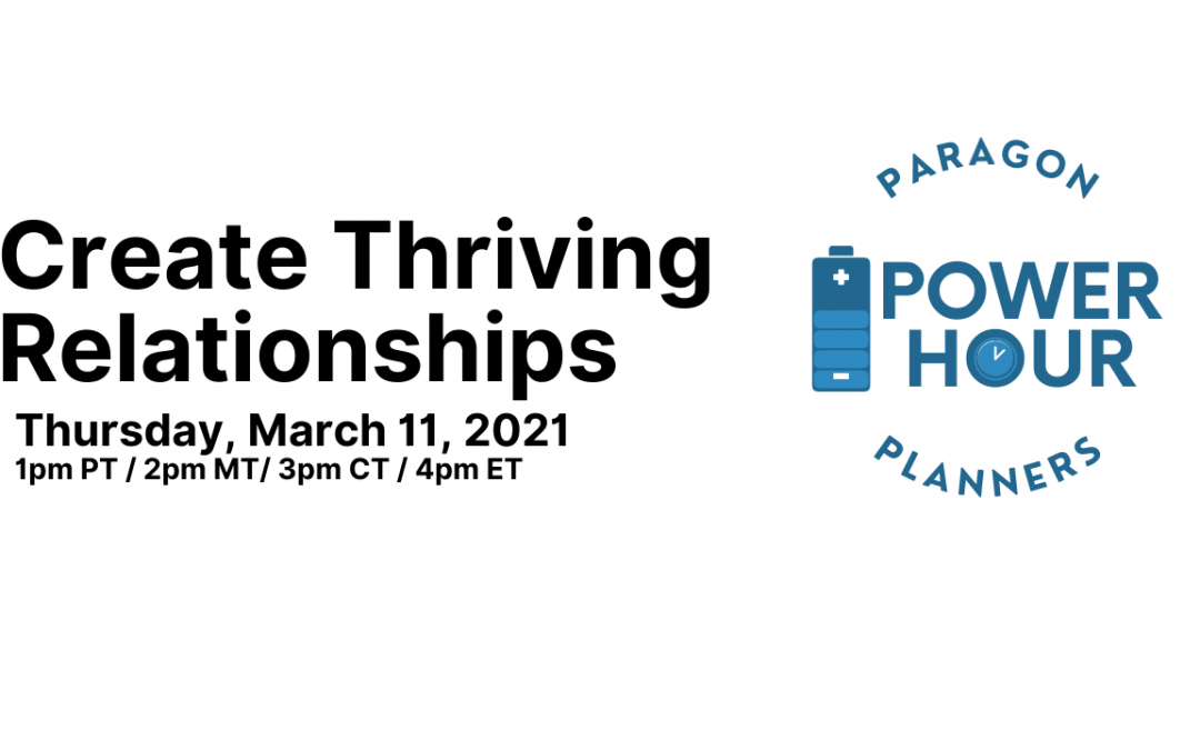 Power Hour - Create Thriving Relationships